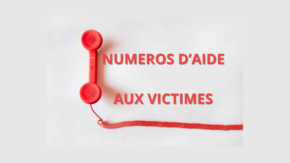 Numéros d’aide aux victimes