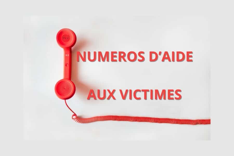 Numéros de téléphones utiles pour les personnes en détresse et victimes.