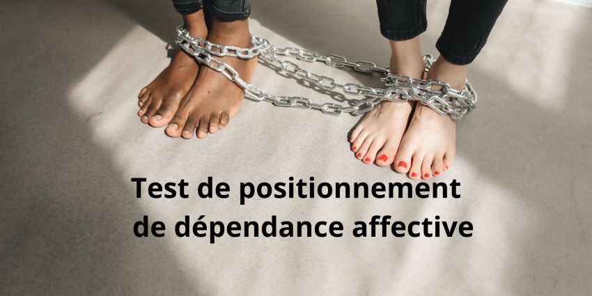 Test dépendance affective